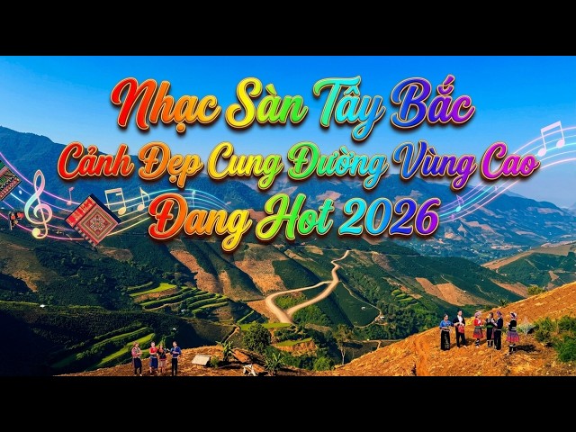 VR 360 NHẠC SÀN TÂY BẮC KHÁM PHÁ CẢNH ĐẸP SƠN LA VÙNG NÚI CAO