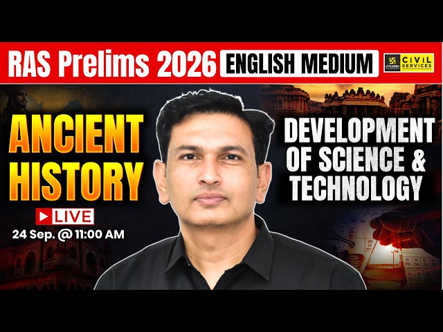 Development of Science and Technology | Ancient History | RAS Pre 2026 | English Medium | Dalvir Sir
