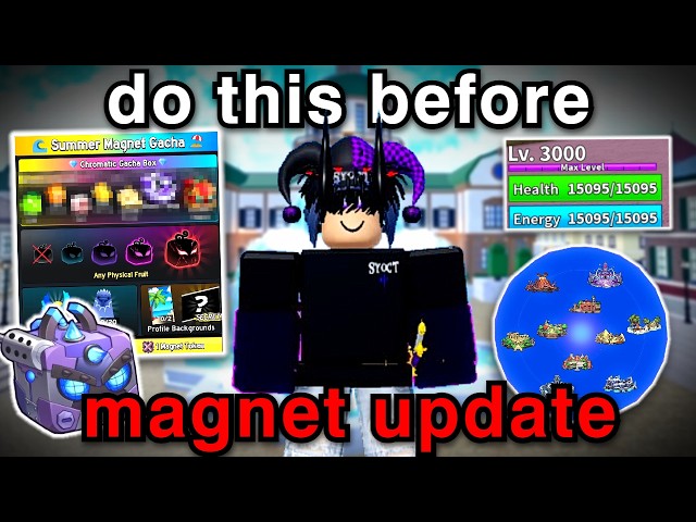 How to PREPARE for NEW Magnet Fruit Update in Blox Fruits!