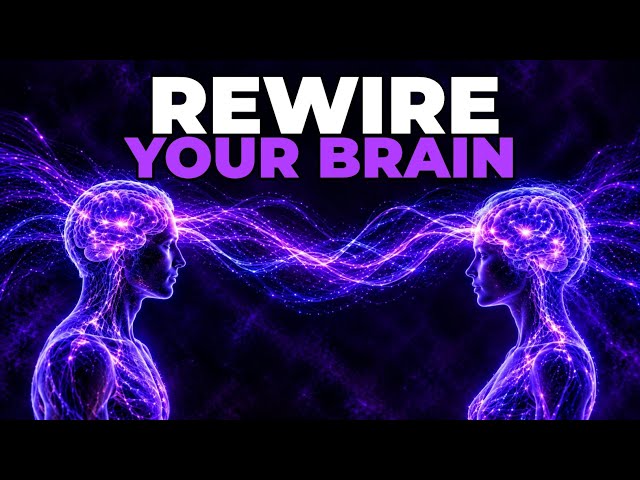 Take Control of Your Brain — Neuroplasticity Explained