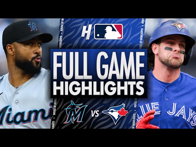 Miami Marlins vs Toronto Blue Jays - FULL GAME HIGHLIGHTS 🔥 May 26, 2026 MLB Season