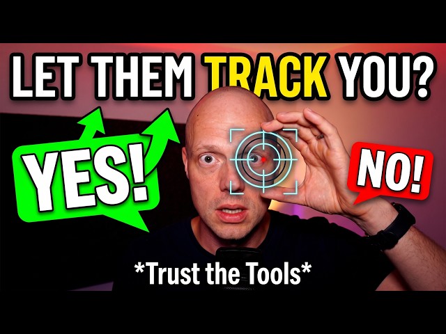 you want to be tracked, let me tell you why