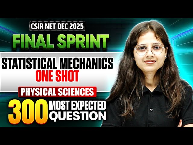 Statistical Mechanics - One Shot | CSIR NET Physical Science | CSIR NET Final Sprint 2025 | PW