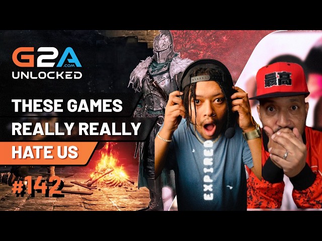 These Games HATE Us… So Why Do We Keep Playing? | G2A Unlocked episode 142