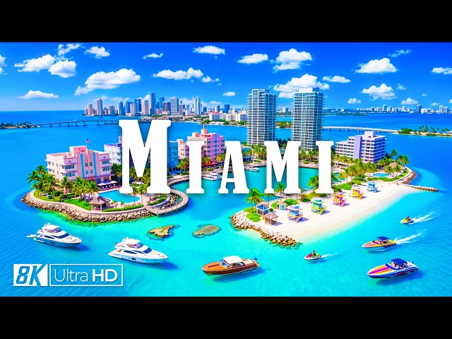 MIAMI 8K Virtual Tour 🇺🇸 🐬 Brickell Skyline, Miami Beach & Florida Coastal Escape ✈️
