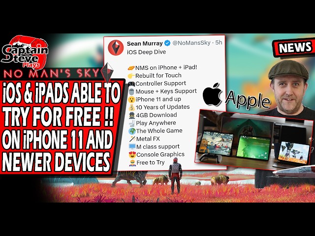 No Man's Sky Coming To iOS & IPads - Play It on IPhone 11 Onwards - Coming VERY Soon