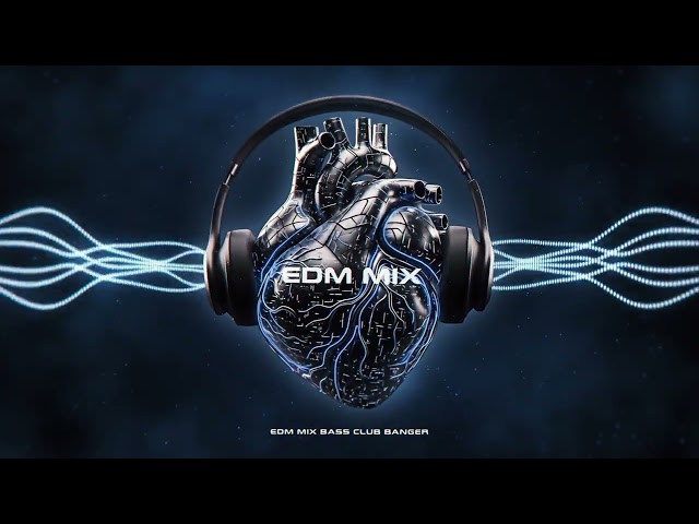 EDM MIX 🔊 BASS BOOSTED CLUB BANGER ⚡ DANCE PARTY 🥳🎉 NIGHT DRIVE 🌙 GYM WORKOUT 💪 GAMING MUSIC 🎮🎵