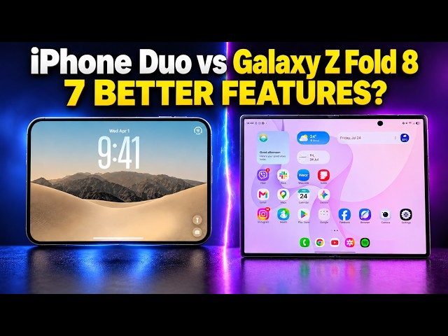 iPhone Duo vs Galaxy Z Fold 8: Apple Did 7 Things Better!