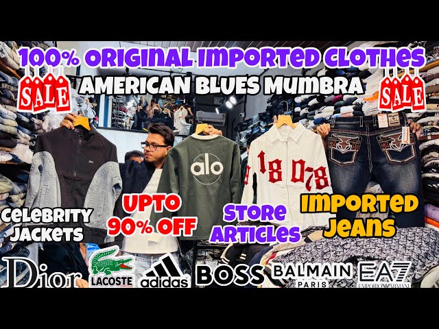 100% Original Imported Clothes 🔥 | Branded Tshirts,Jeans,Jackets,Shirts | Branded Clothes in Mumbai