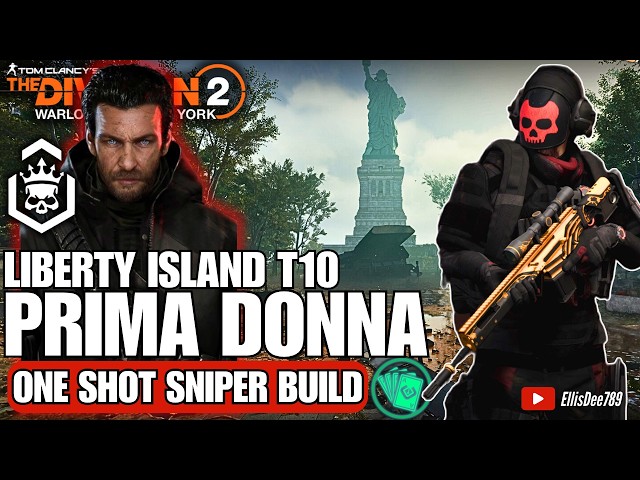 Liberty Island | T10 Escalation @Sta-NL-ey | PRIMA DONNA One Shot Sniper Build - The Division 2