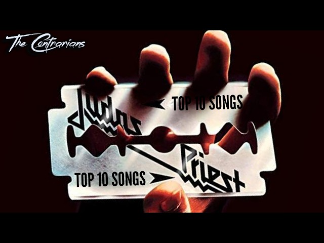 The Contrarians | Judas Priest's Top 10 Songs