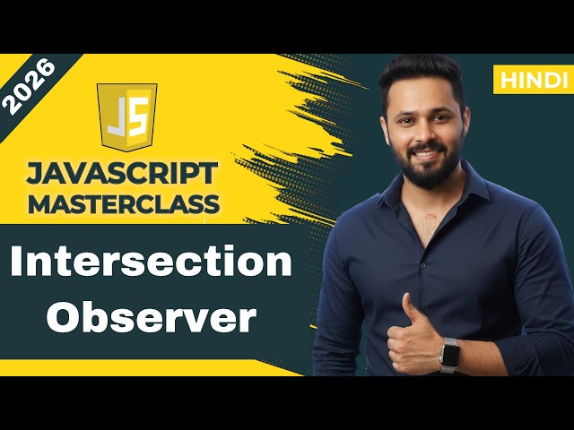 Javascript tutorial in Hindi #90 Intersection Observer API Explained | Detect Element in Viewport