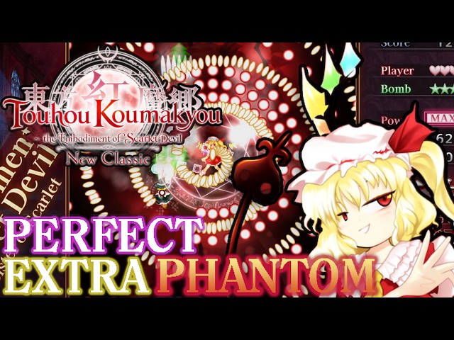 Touhou Koumakyou: New Classic - The Embodiment Of Scarlet Devil - Perfect Extra Clear