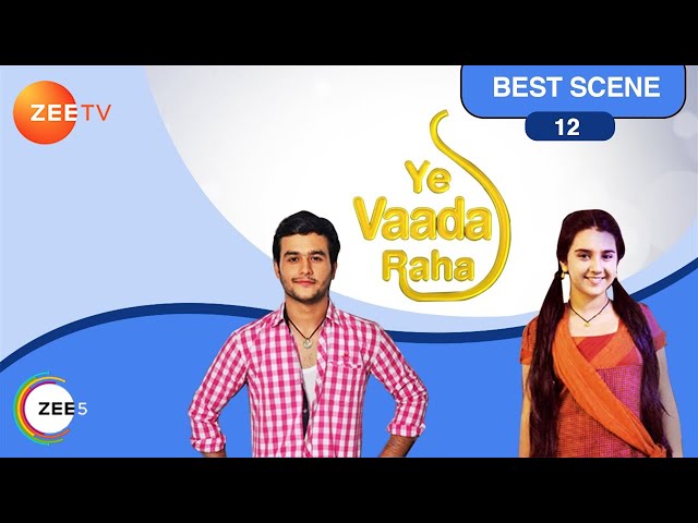 Yeh Vaada Raha | Best Scene | Ep 12 | Ankush Arora, Sonal Vengurlekar | Zee TV
