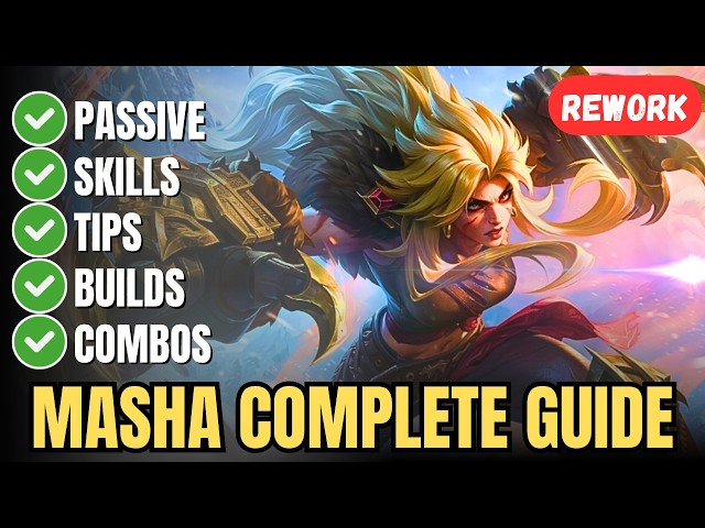 How to Play Masha After the Rework – Complete Guide | Mobile Legends