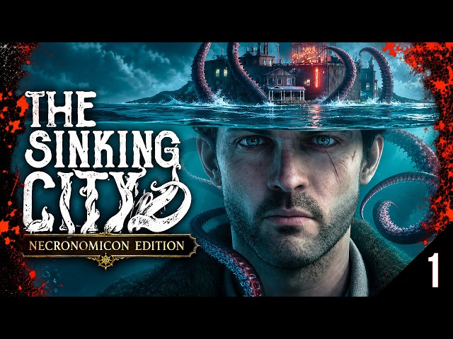The Sinking City Necronomicon Edition Gameplay I Survival Horror I First Playthrough I Commentary