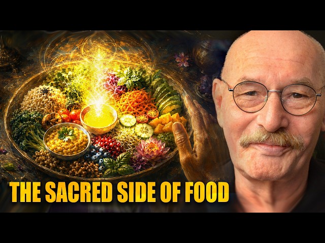 THE SPIRITUAL SECRETS OF FOOD | Life Force, Consciousness & Gratitude