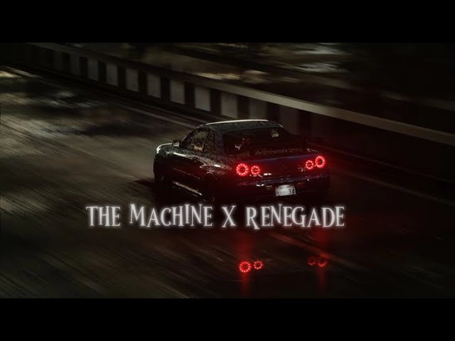 The Machine X Renegade - Tiktok version ( Slowed + Reverb )