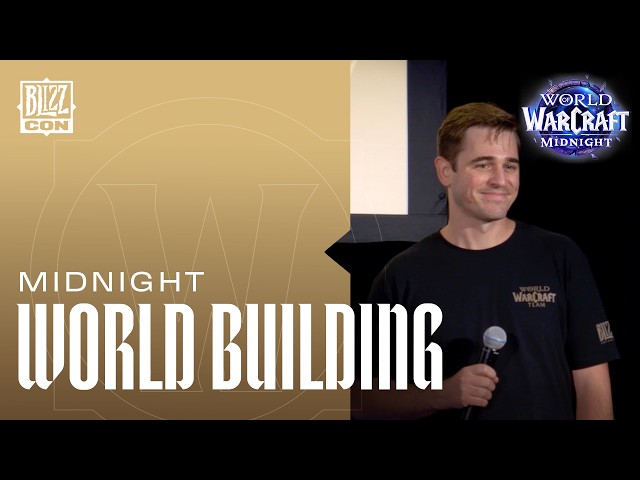 World of Warcraft World Building | BlizzCon 2026