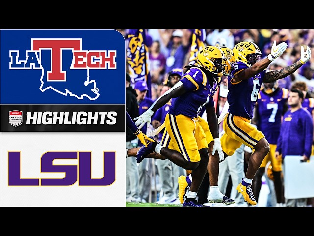 Louisiana Tech Bulldogs vs. LSU Tigers | Full Game Highlights | ESPN College Football