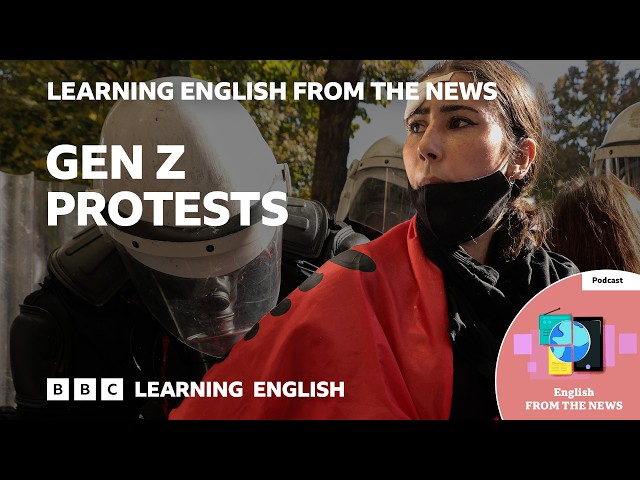 Why are so many young people around the world protesting? | BBC Learning English from the News