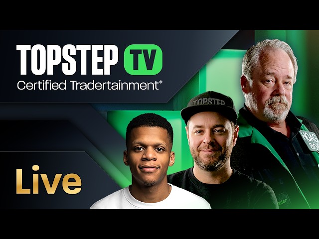 TopstepTV Live Futures Day Trading: September 11, 2026