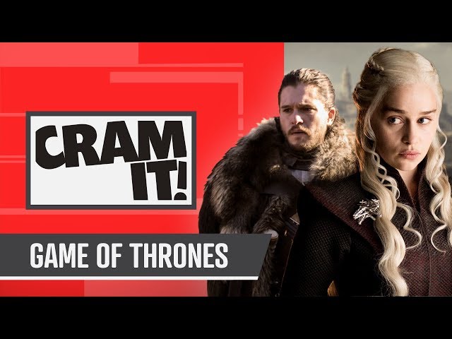 The COMPLETE Game of Thrones Recap | CRAM IT