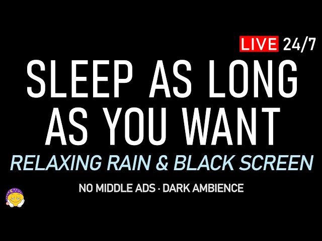 🔴 SLEEP AS LONG AS YOU WANT | Relaxing Rain Sounds + Black Screen | Wash Away Stress & Recharge