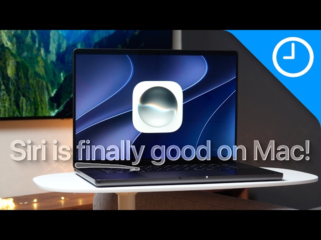 Siri is FINALLY good on Mac! - macOS 27 top Siri AI features