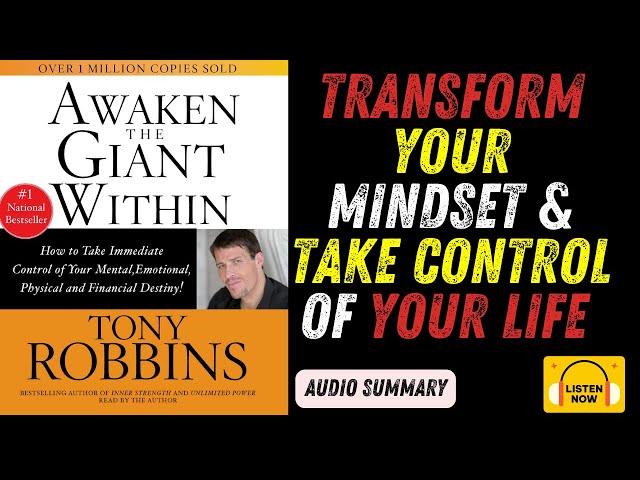 Awaken the Giant Within by Tony Robbins  Transform Your Mindset & Take Control of Your Life