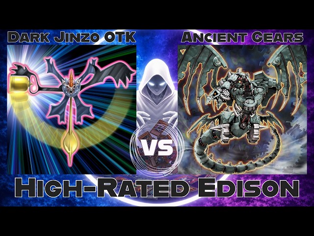 Dark Jinzo OTK vs Ancient Gear Machina - High-Rated Edison Yu-Gi-Oh!