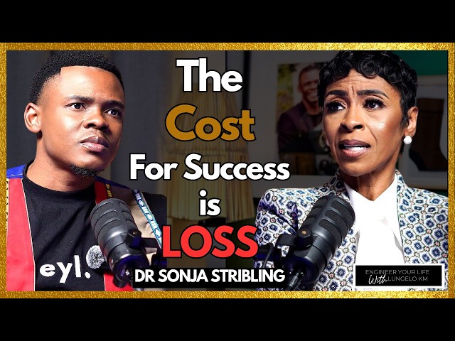 How To Cultivate A Life of Great Success & Self Mastery - Dr Sonja Stribling & Lungelo KM