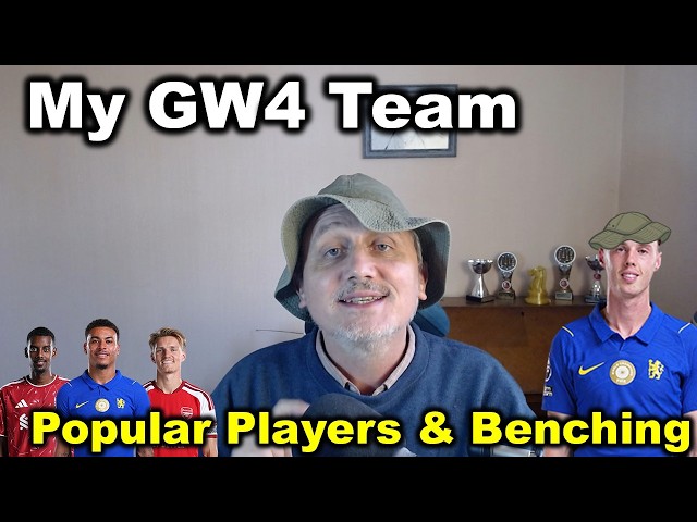 My GW4 Team, Popular Players & What Happened last Gameweek