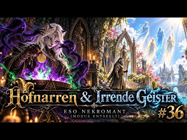 Kranker Humor 🪙 Der Scherz des Hofnarren & Im Geister | ESO Nekromant [Modus Entseelt] #36