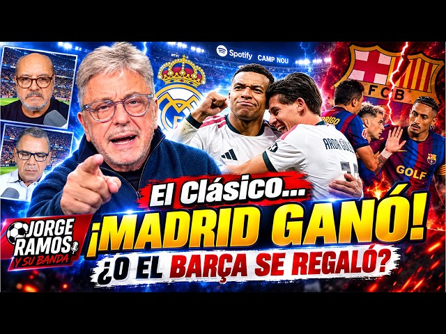 🚨WAS REAL MADRID SUPERIOR OR DID BARCELONA JUST GIVE IT AWAY? UNFILTERED DEBATE! |CLÁSICO