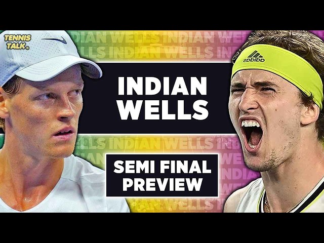 Sinner vs Zverev | ATP Indian Wells 2026 SF | Tennis Talk Preview