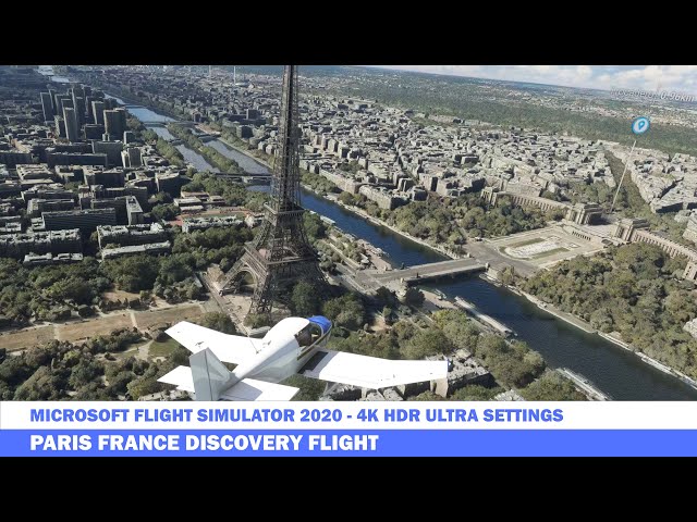 Microsoft Flight Simulator 2020 Paris France Discovery Flight 4K HDR