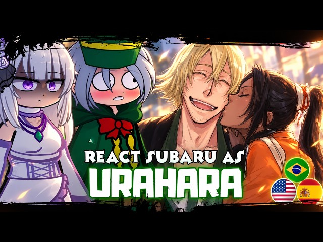 🇧🇷/🇺🇸/🇪🇸 Re:Zero React To Subaru As Urahara Kisuke | Gacha React |