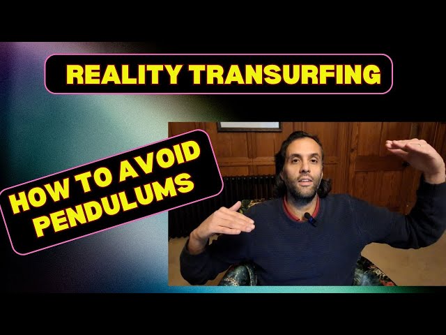 REALITY TRANSURFING | Pendulums EXPLAINED (easy!)