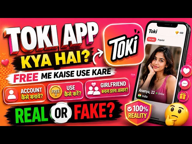 What is Toki App | How to use Toki App for free | How to get a girlfriend | Toki App Real or Fake