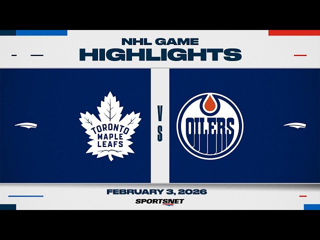 NHL Highlights | Maple Leafs vs. Oilers - February 3, 2026
