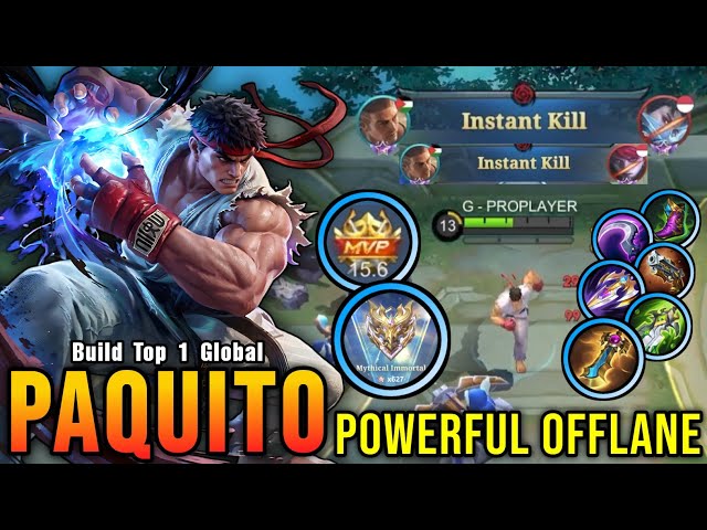 24 Kills!! Powerful Offlane Paquito MVP 15.6 Points!! - Build Top 1 Global Paquito ~ MLBB