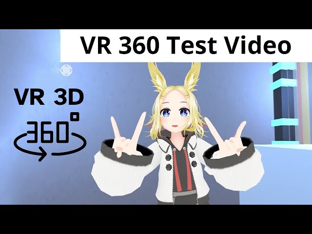 VTuber VR 3D 360° Test Video (Stereoscopic 3D!)