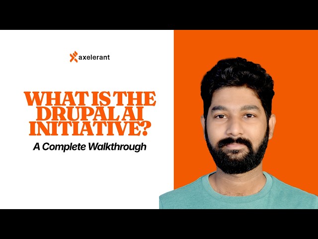 What Is the Drupal AI Initiative? A Complete Walkthrough