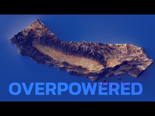 How Geography Made California Ridiculously OP