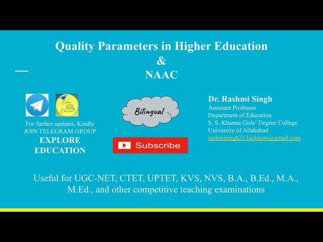 Quality parameters in higher education and NAAC