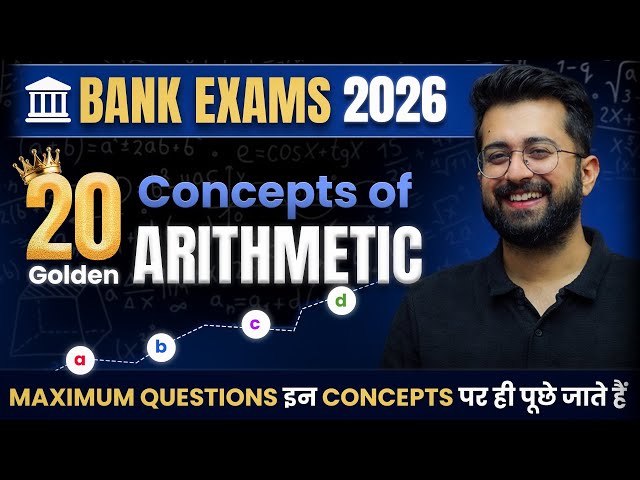 20 Golden Concepts of Arithmetic Part 1 🌟 with Practice Ques. | All Bank Exams 2026 | Aashish Arora
