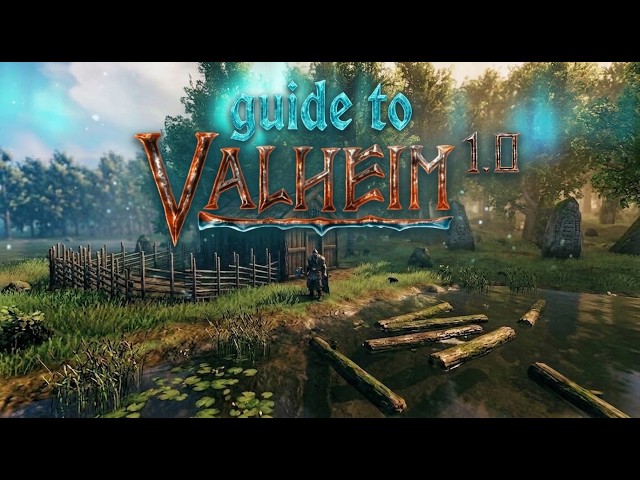 Valheim 1.0 Beginners guide 4k