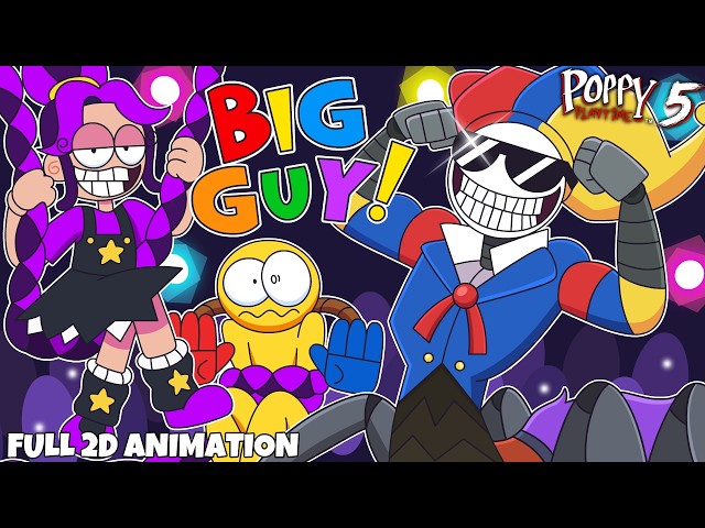 Big Guy (The Prototype Theme Song) | Poppy Playtime: Chapter 5 [FULLY ANIMATED 2D MUSIC VIDEO]