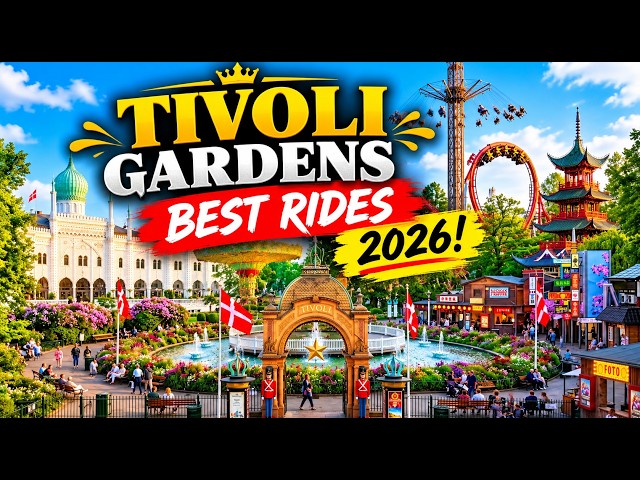 Tivoli Gardens 2026 – Best Rides & Attractions You Need to Try